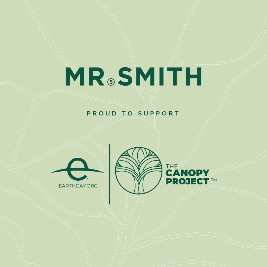 Mr. Smith x The Canopy Project at EARTHDAY.ORG